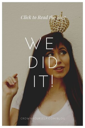 We did it! - Crown Yourself