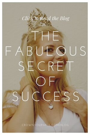 The Fabulous Secret of Success - Crown Yourself