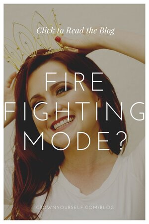 Fire fighting mode? - Crown Yourself