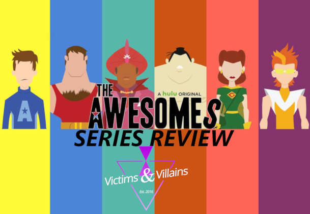 The Awesomes: Series Review