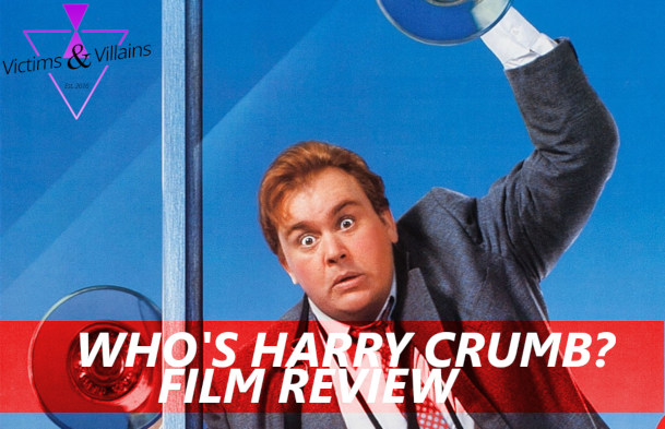 Who's Harry Crumb?