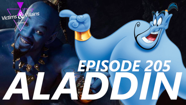 EPISODE 205: Aladdin