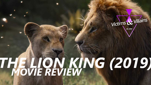 MOVIE REVIEW: The Lion King (2019)