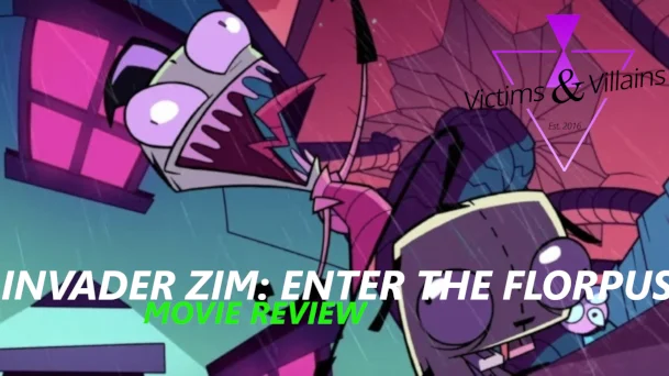 Invader Zim: Enter the Florpus