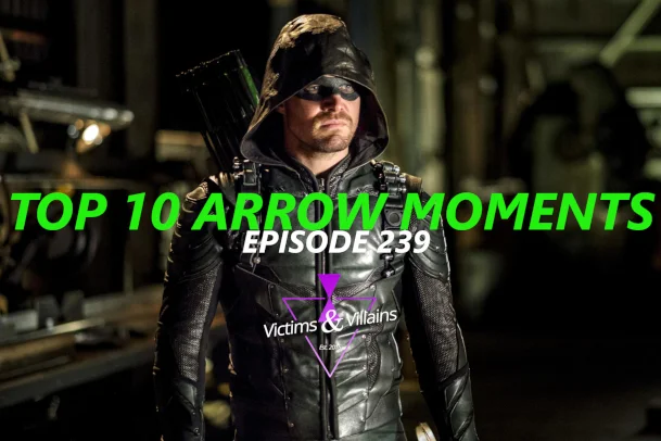 Top 10 Arrow Moments