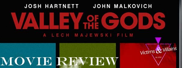 Valley of the Gods | Movie Review