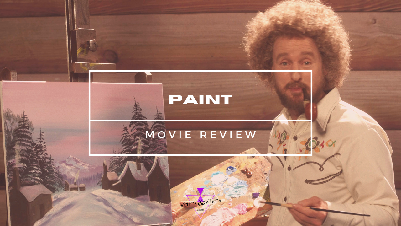 "Paint": Owen Wilson Highlights Amongst Paint-By-Numbers Drama