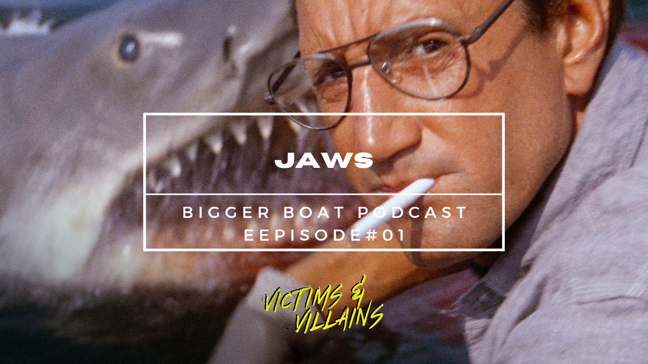 Jaws (1975) | Bigger Boat Podcast #01