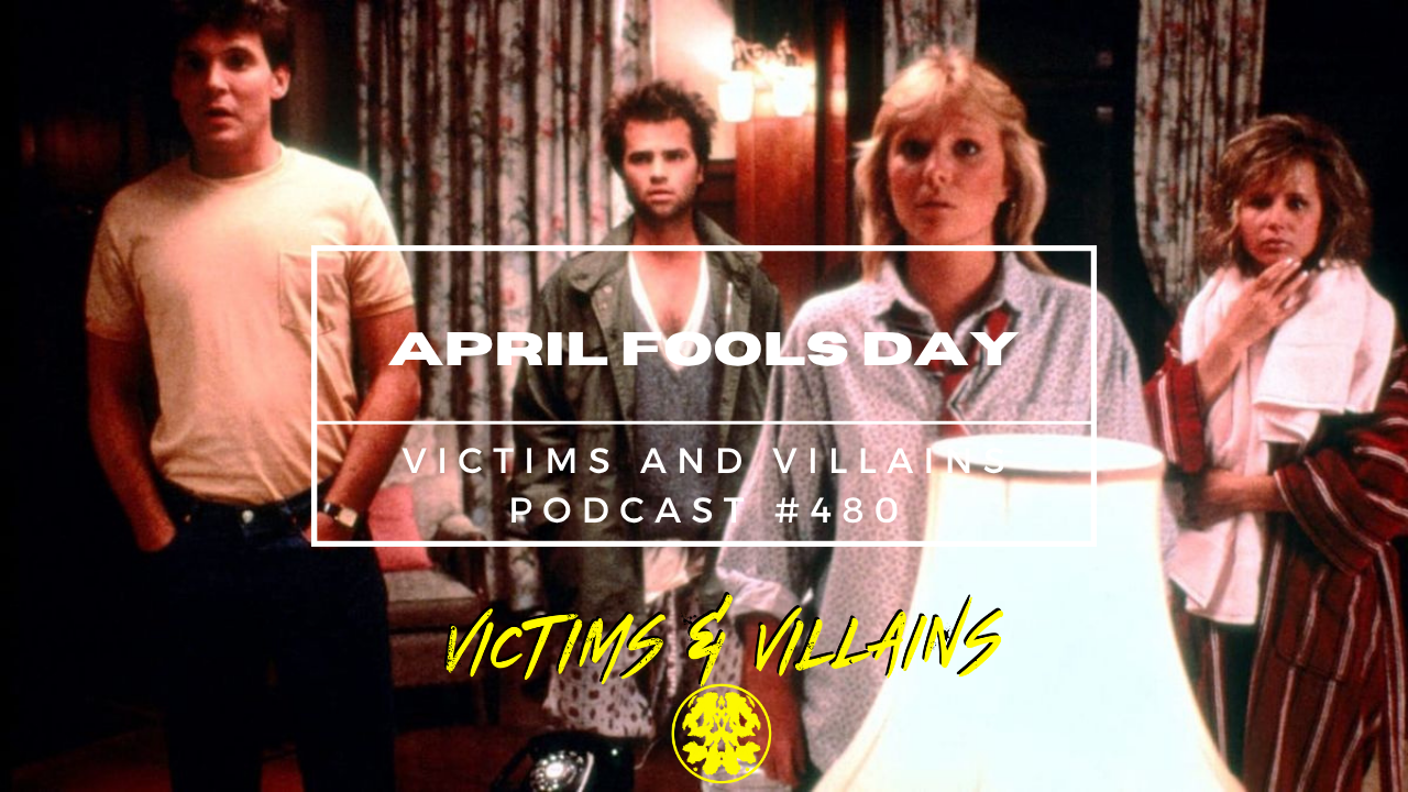April Fools Day (1986) | Episode #480