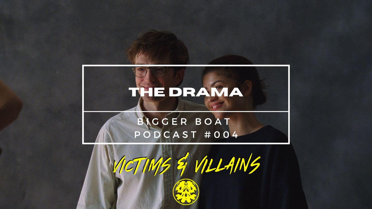 The Drama (2026) | Bigger Boat Podcast #004