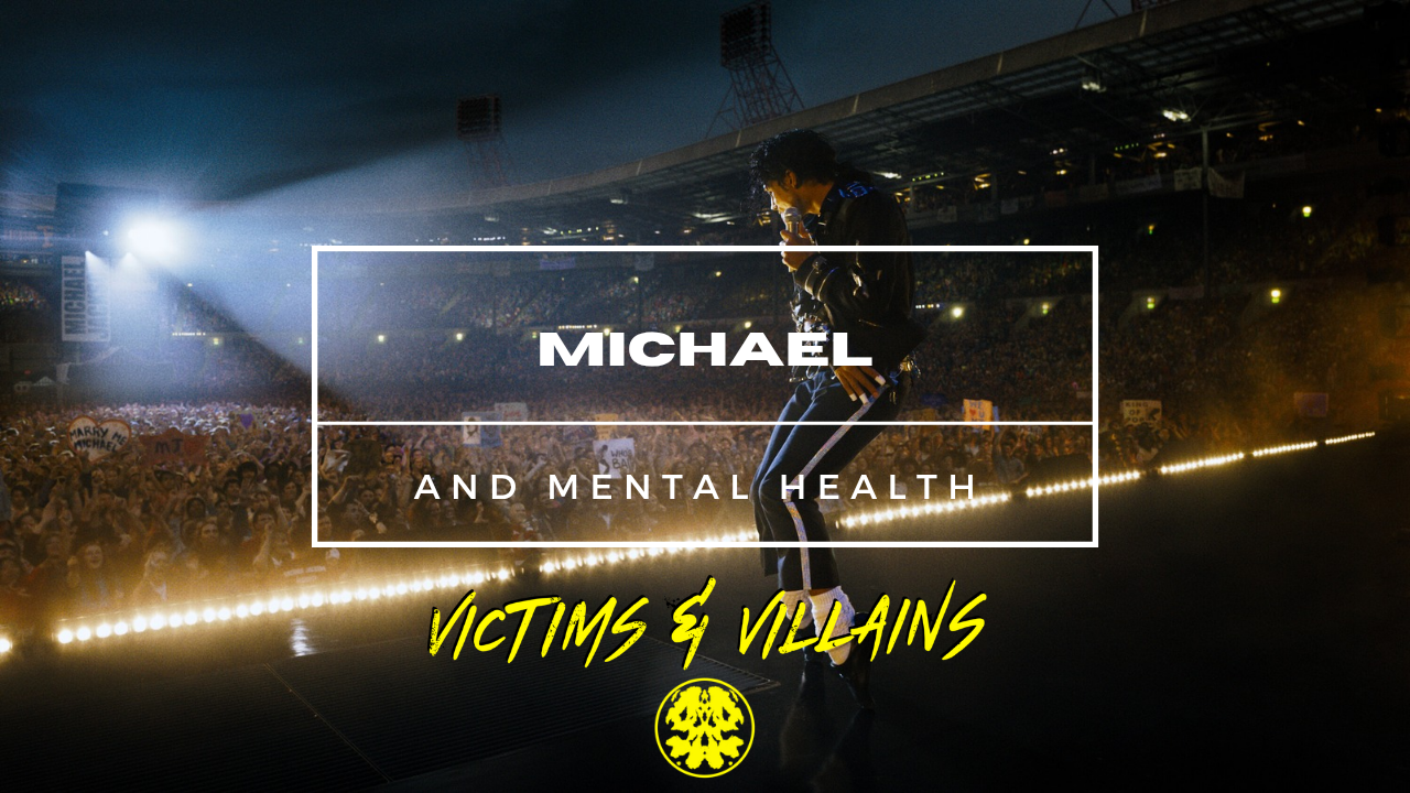 "Michael" &amp; Mental Health