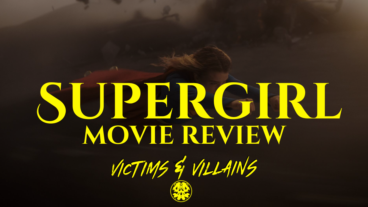 "Supergirl (2026)": Up, Up &amp; (Maybe) Away