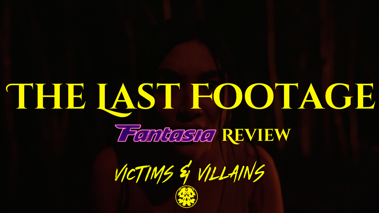 [FANTASIA FEST 2026] "The Last Footage": The Art of Experimentation 