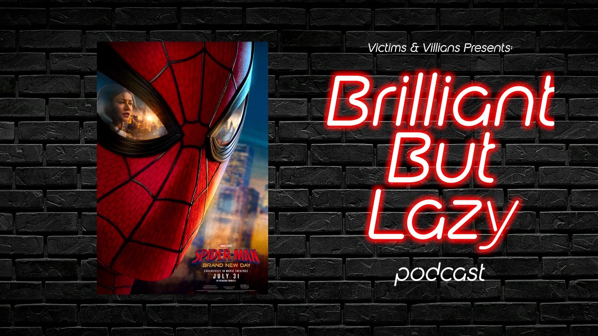 Spider-Man: Brand New Day | Brilliant But Lazy #31