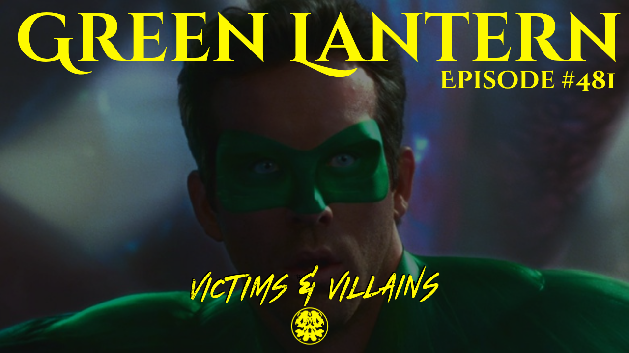 Green Lantern (2011) | Episode #481
