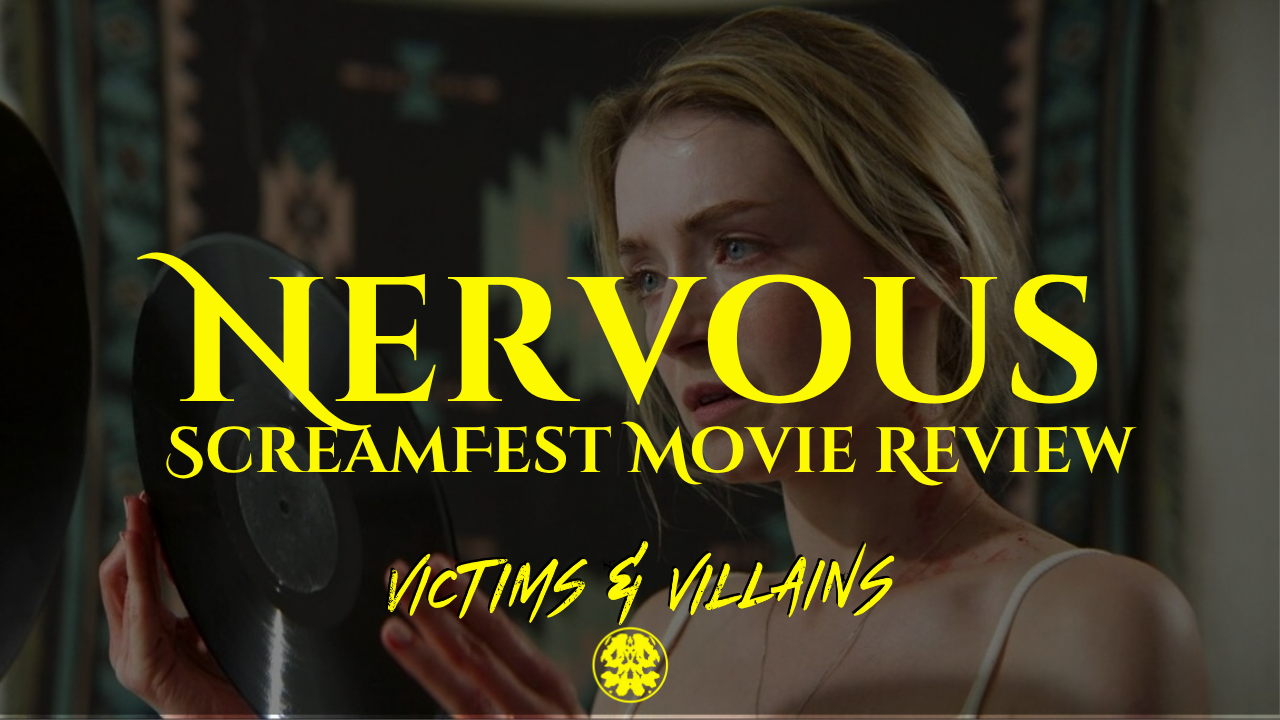 [SCREAMFEST 2026] "Nervous": Technically Speaking