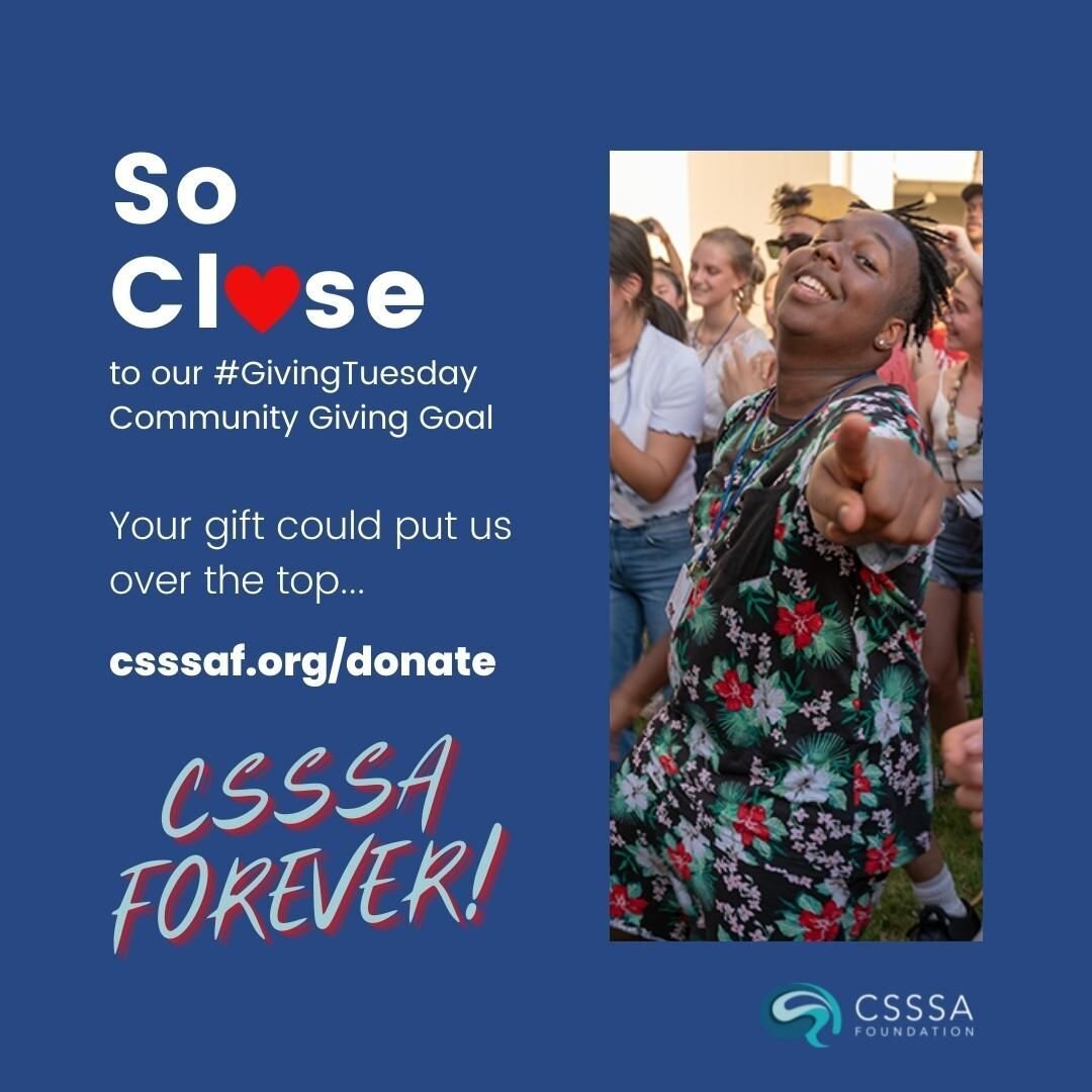 Thank you SO much for all of today's support for #CSSSA. From giving to posting to sharing your story, you've been amazing! 

Just a few $ til we make it to our Community Giving goal. If you can, hit that link in bio and make a donation to support CS