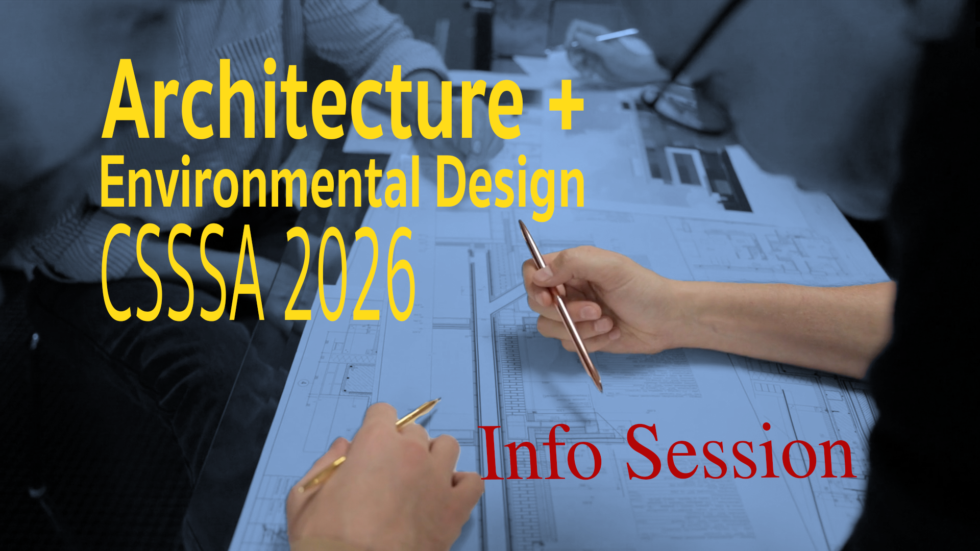 CSSSA Architecture and Environmental Design Webinar 