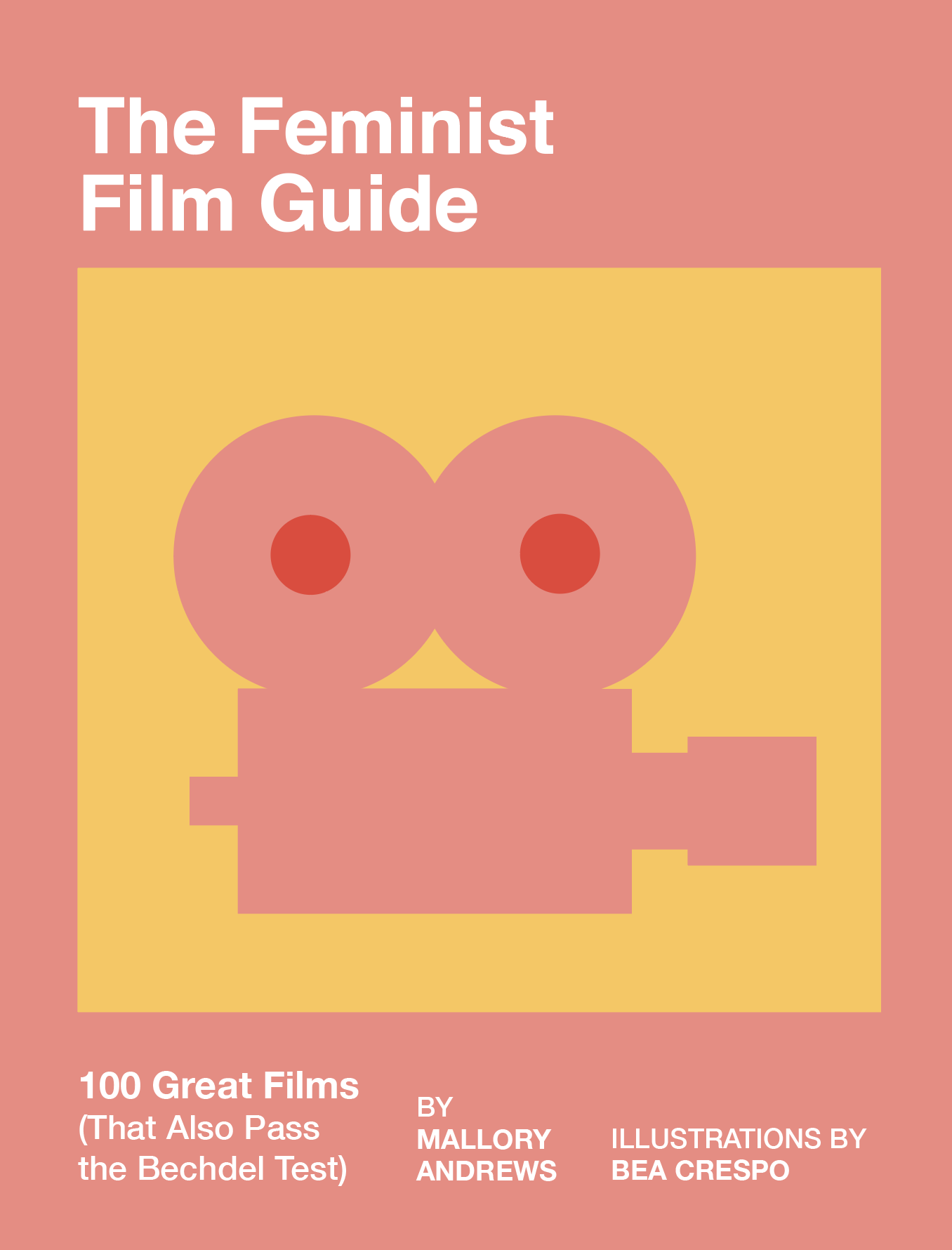 The Feminist Film Guide , Smith Street Books, 2022