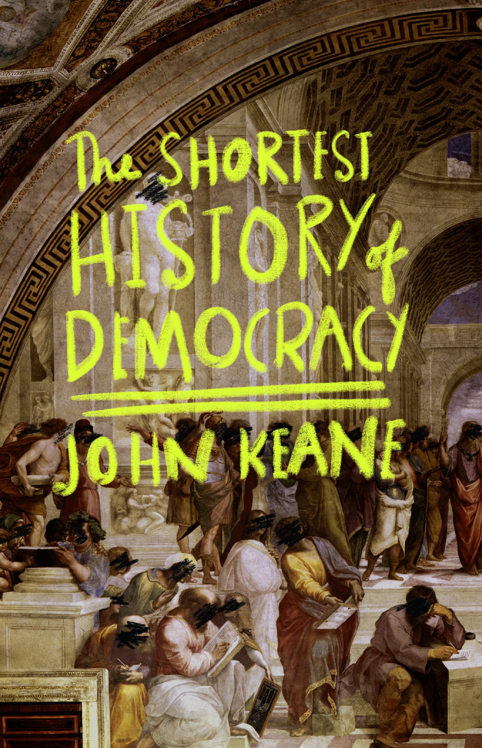 The Shortest History of Democracy , Black Inc, 2021