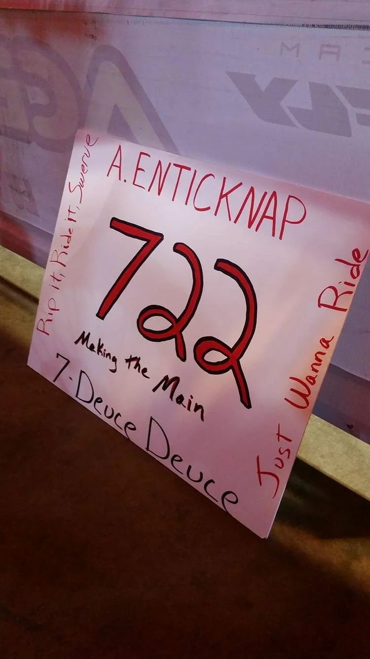 He even made one for Adam " Seven-Duece-Duece" Enticknap!