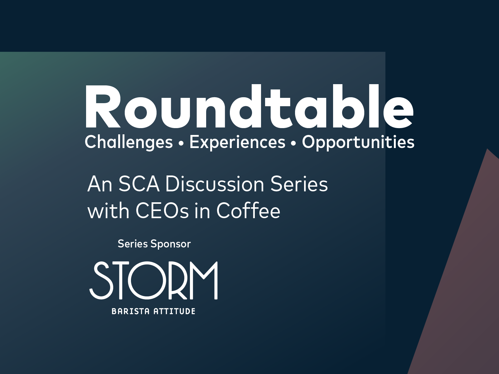 Introducing Roundtable, A New Video Series Featuring Conversations with CEOs in Coffee
