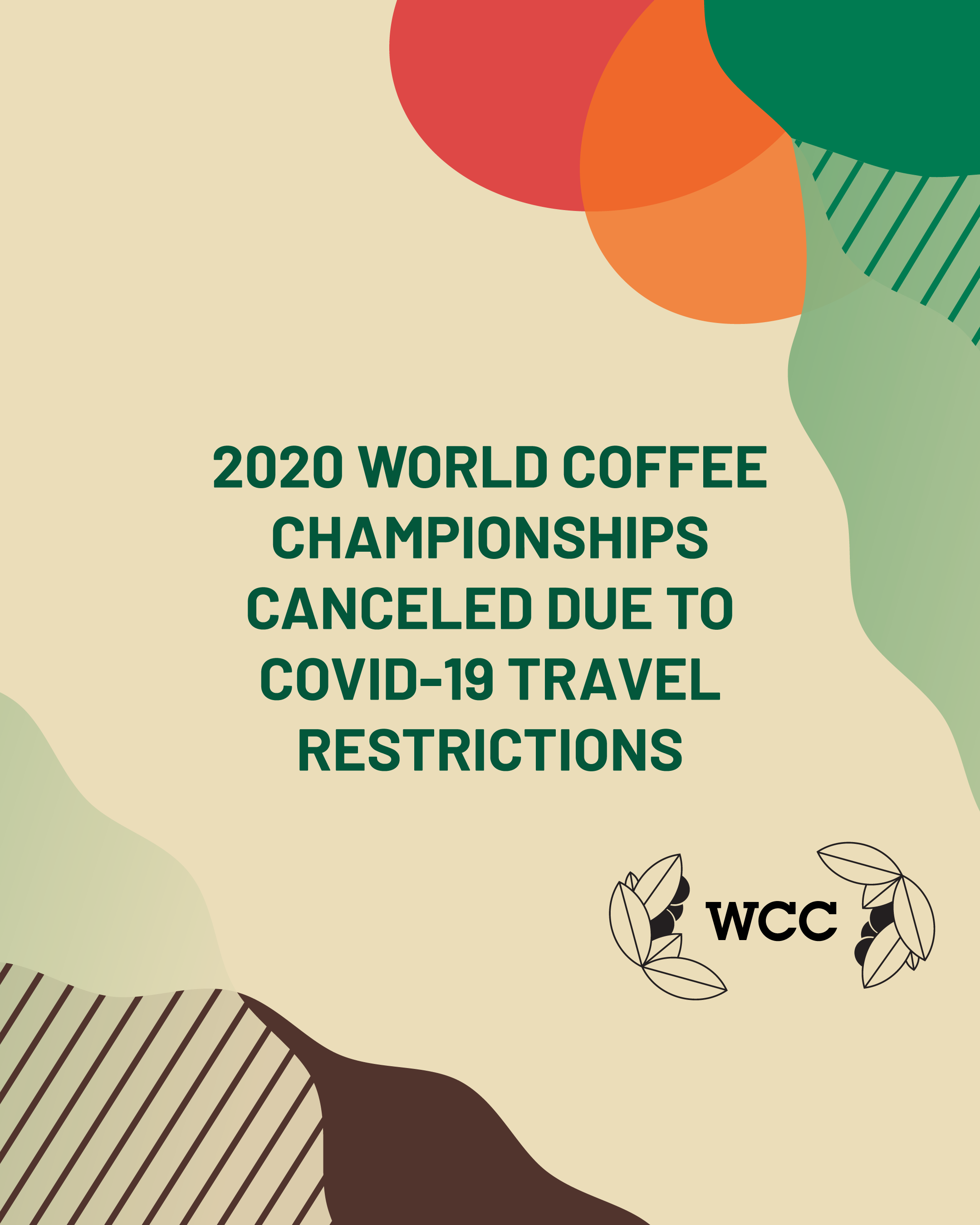 2020 World Coffee Championships Canceled Due to COVID-19 Travel Restrictions
