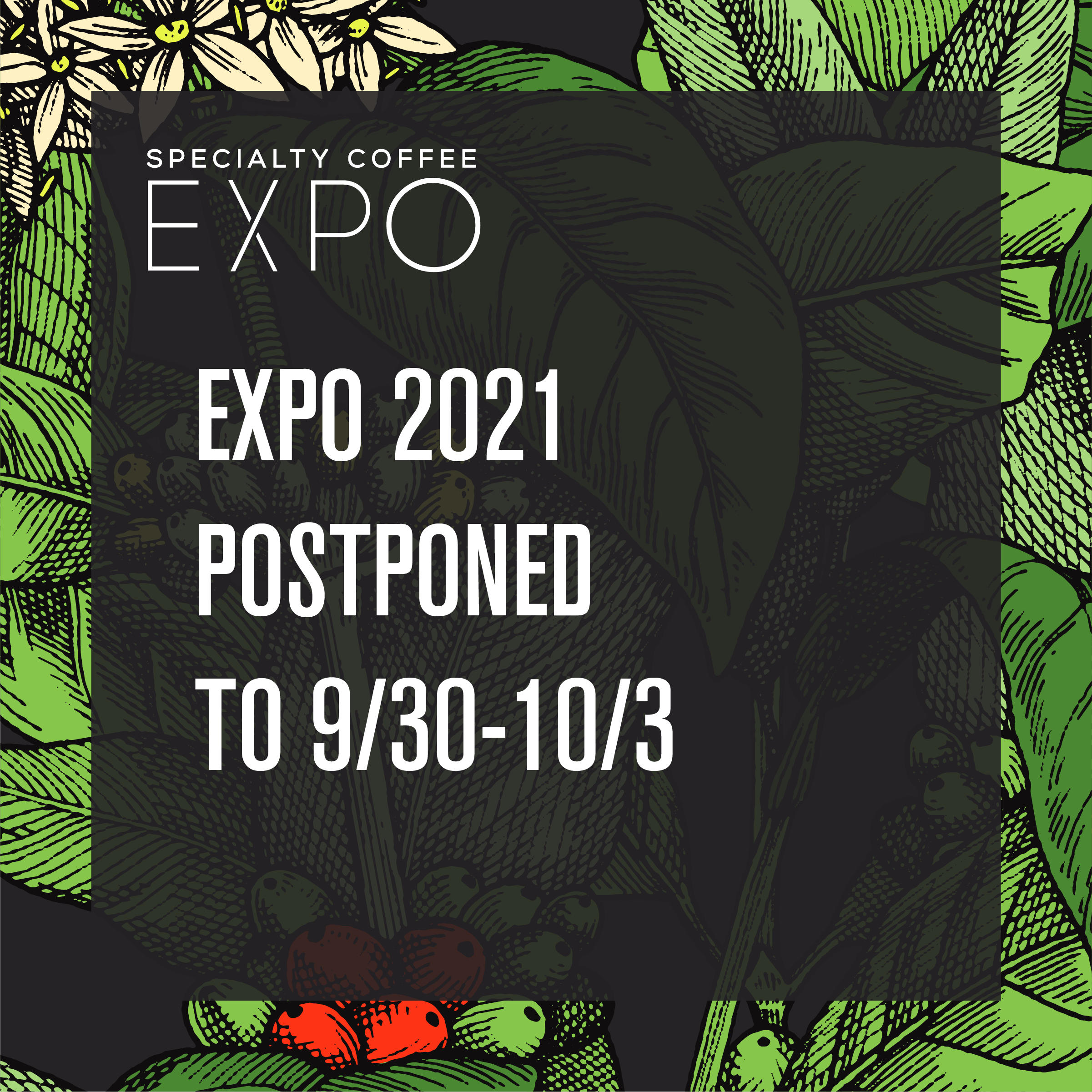 2021 Specialty Coffee Expo Moved from April to September