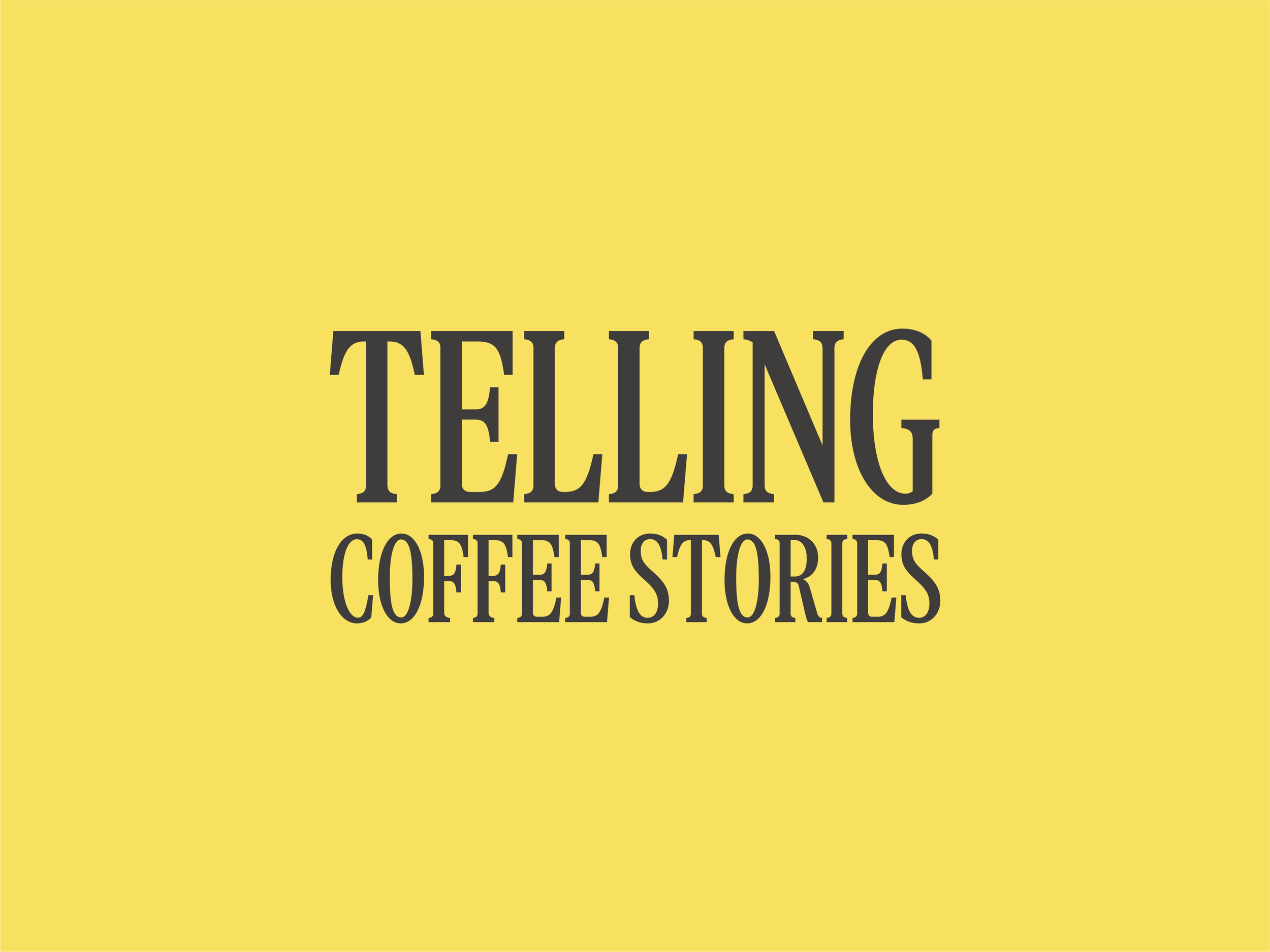 Telling Coffee Stories | 25, Issue 25 