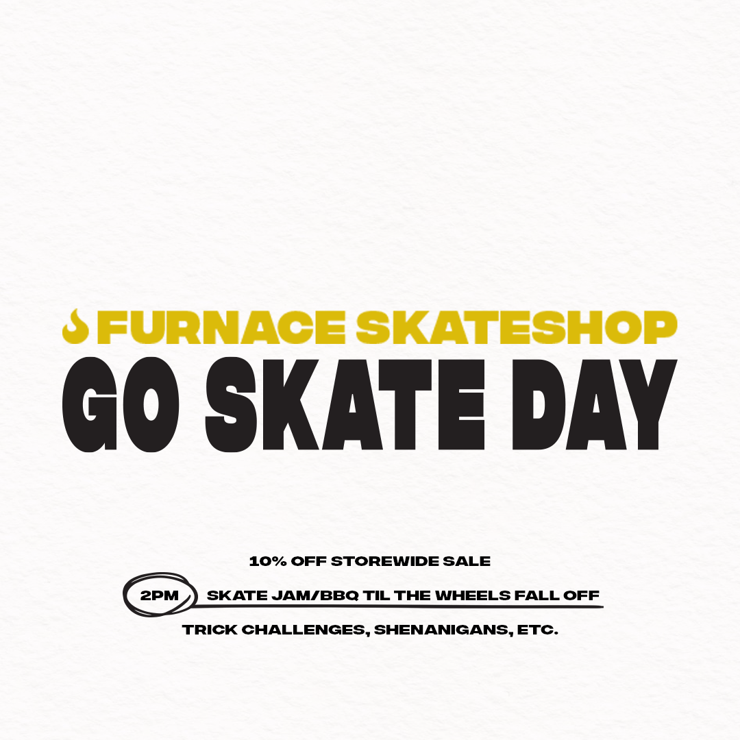 GoSkateDay_Furnace_1080x1080.gif