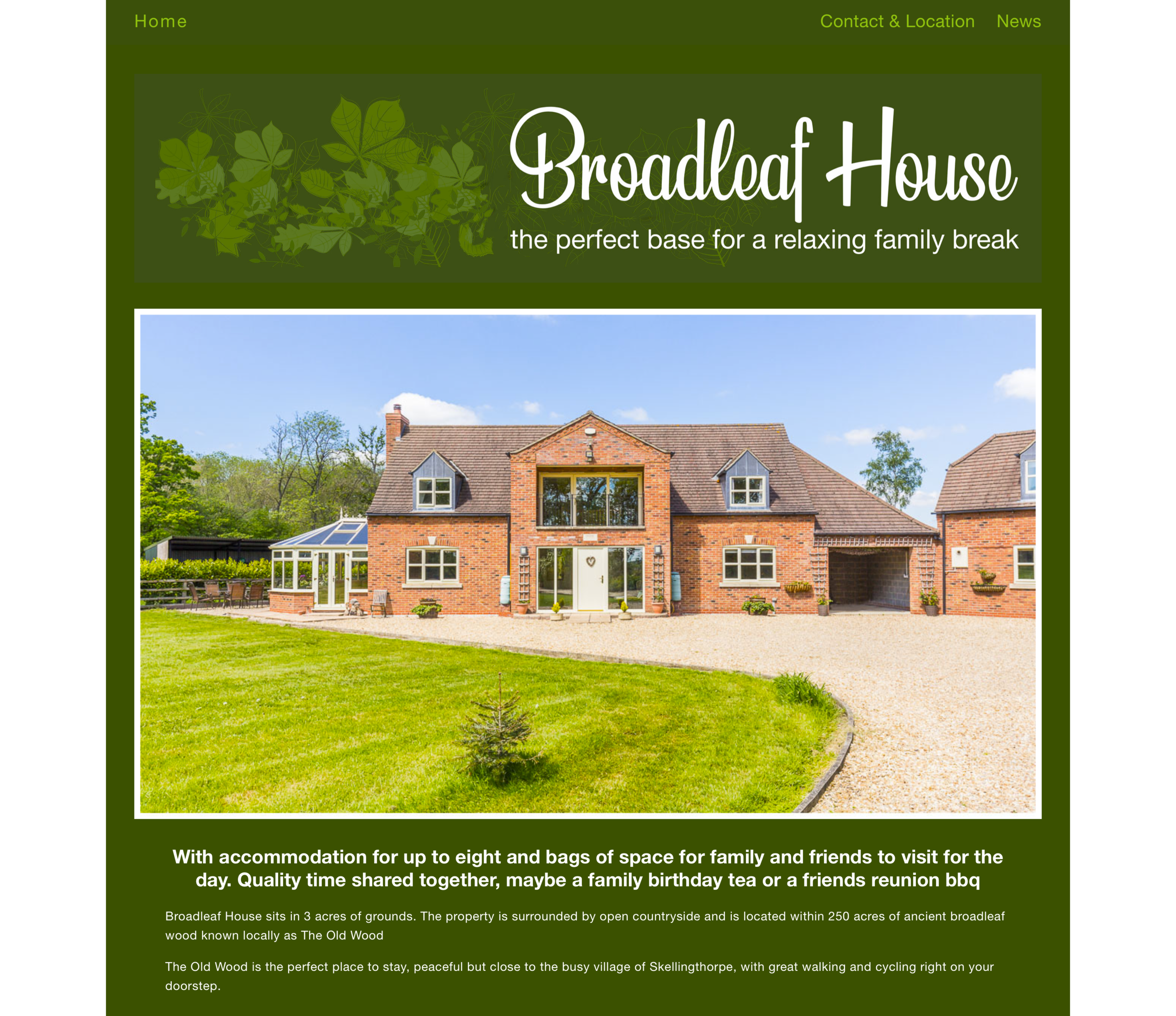 Broadleaf House