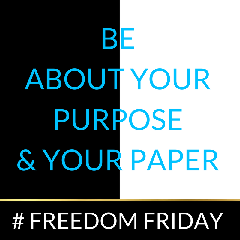Be About Your Purpose &amp; Your Paper Video Training