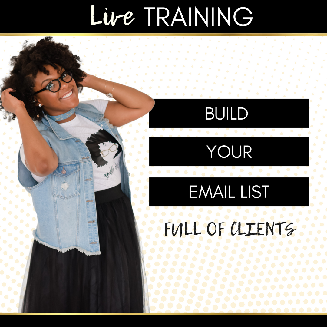 Build Your List Full of Clients Training.png