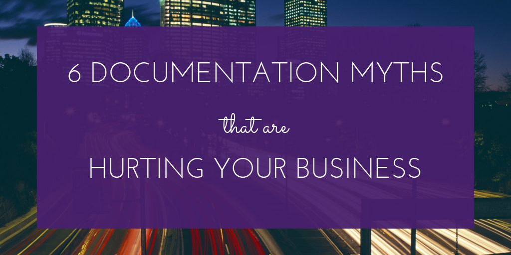 6 Documentation Myths.png