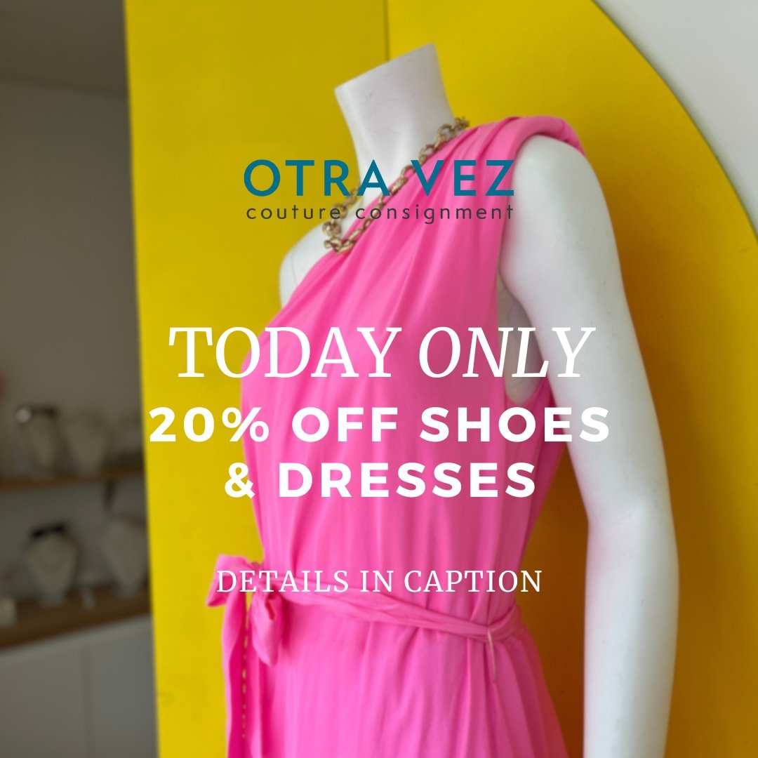 It&rsquo;s your last chance to enjoy an additional 20% off shoes &amp; dresses this Saturday, 5/18 both in store and online with the coupon code &lsquo;bestdressed&rsquo;!

Looking to be the best dressed guest at an upcoming event, whether it&rsquo;s