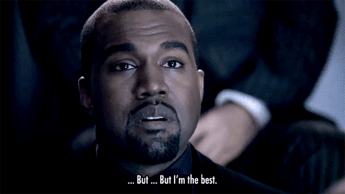 I'm the best Kanye.gif