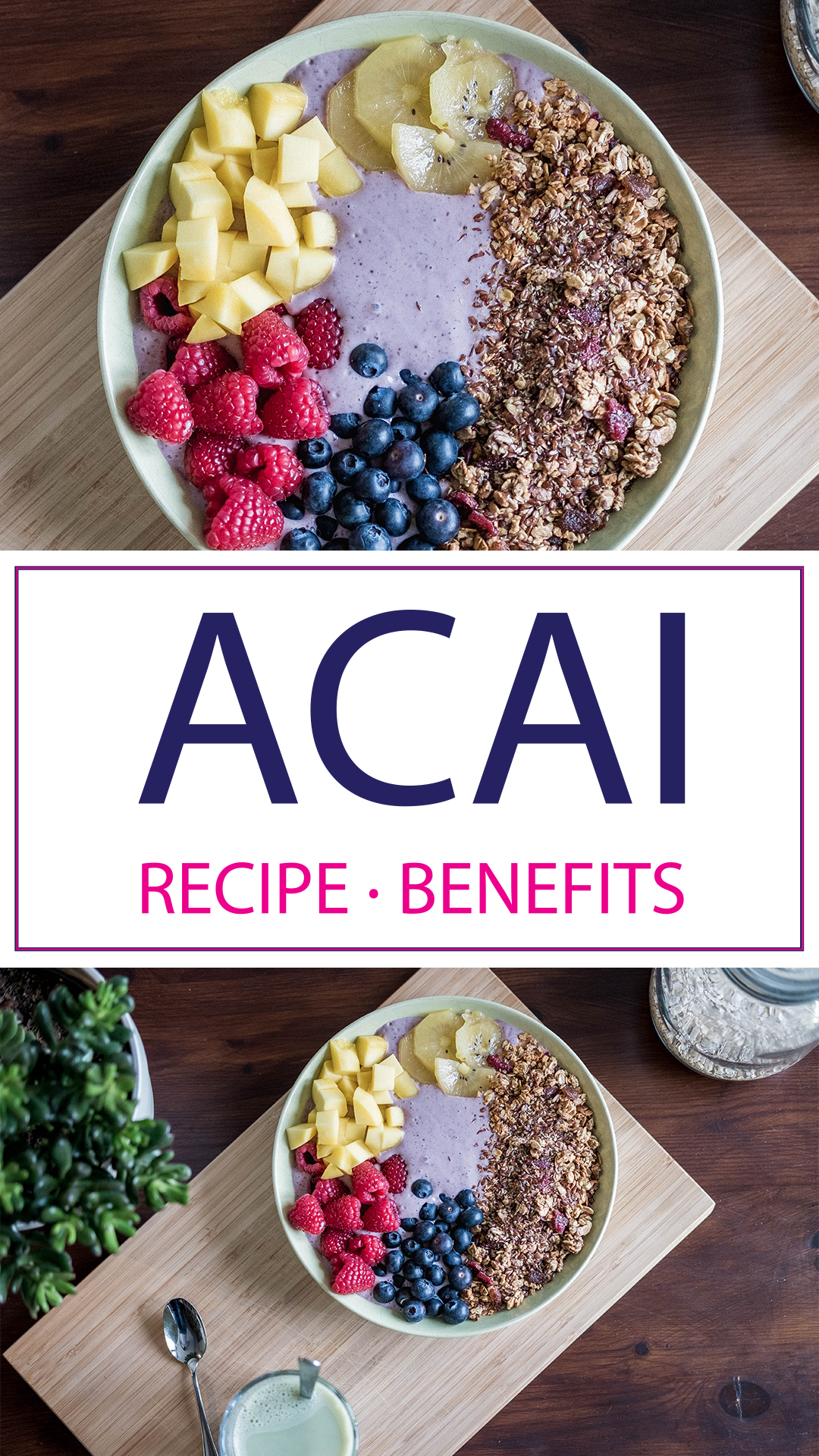 Acai Bowl Recipe & Acai Benefits | Learn all about Acai!