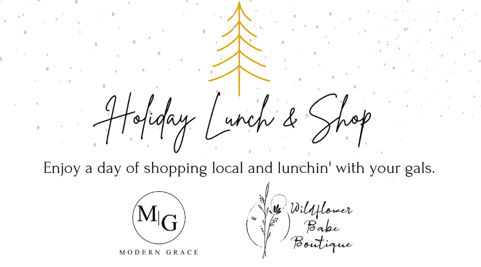 Holiday Lunch &amp; Shop