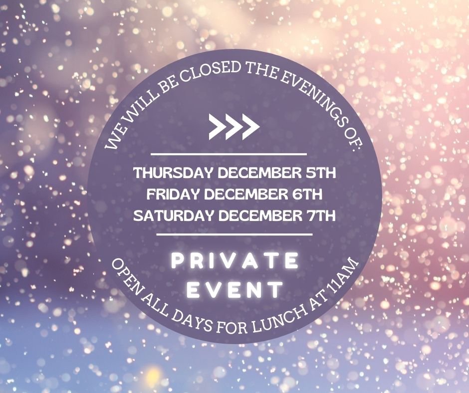 Closed For Evening Private Event