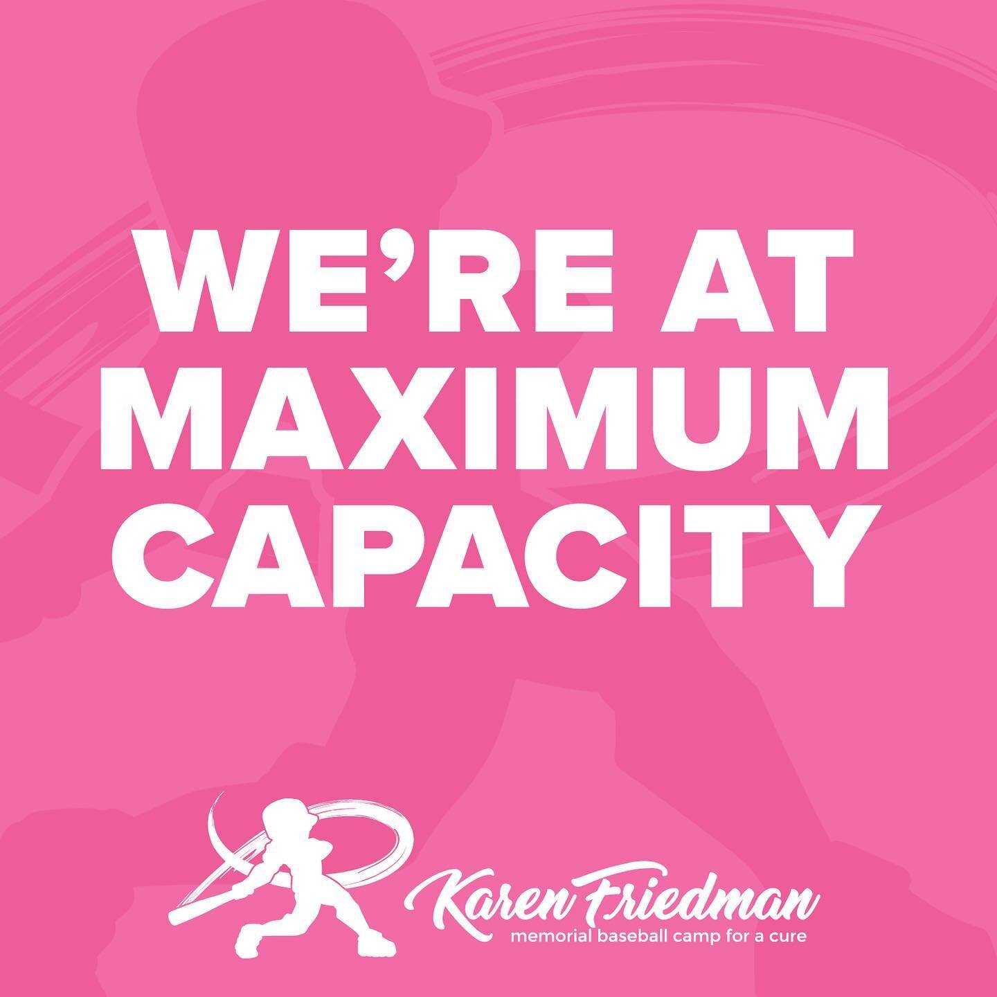 This is a bittersweet announcement but we are extremely overwhelmed with the interest in camp this year! For the first time since we started the Karen Friedman Baseball Camp for a Cure, we have reached maximum capacity! It&rsquo;s an honor to see the