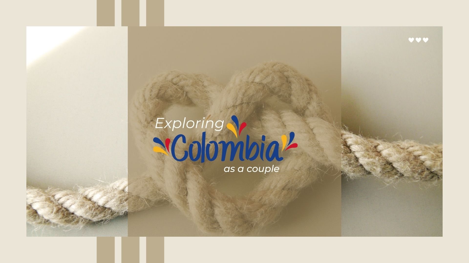 Exploring Colombia as a Couple: Authentic Adventures to Connect with the Culture