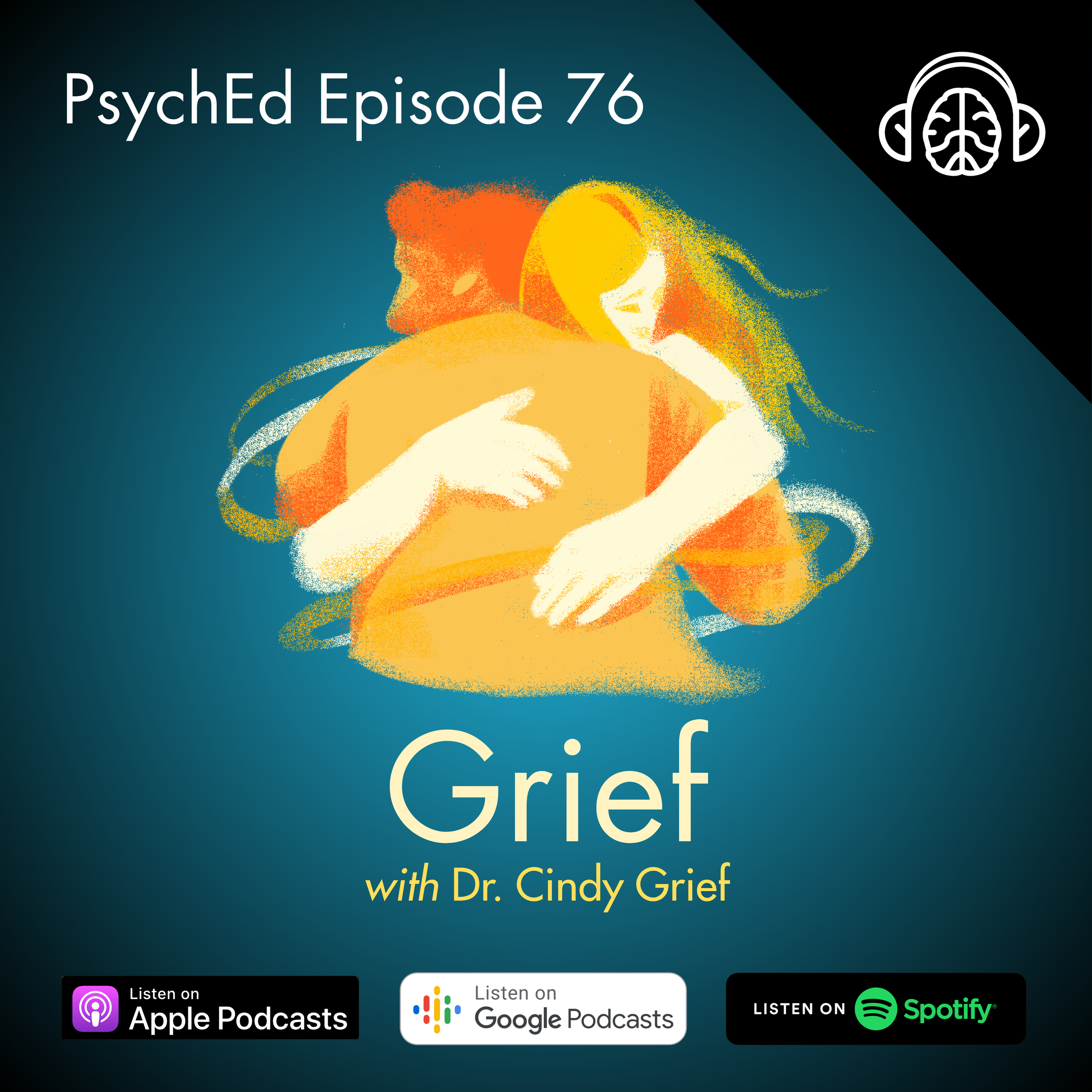 PsychEd Episode 76: Grief with Dr. Cindy Grief