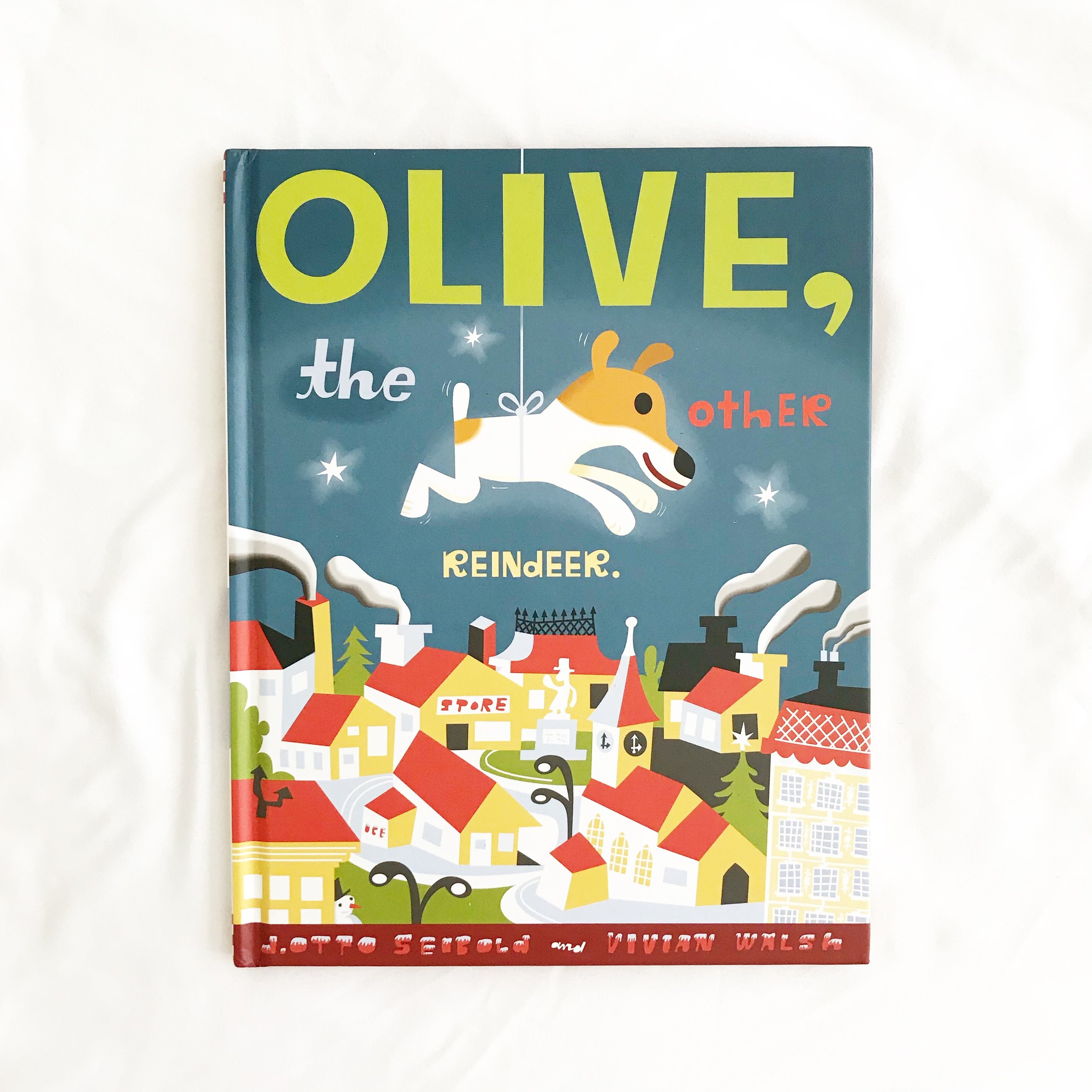 Olive, the other Reindeer A dog named olive hears the popular tune and heads to the North Pole