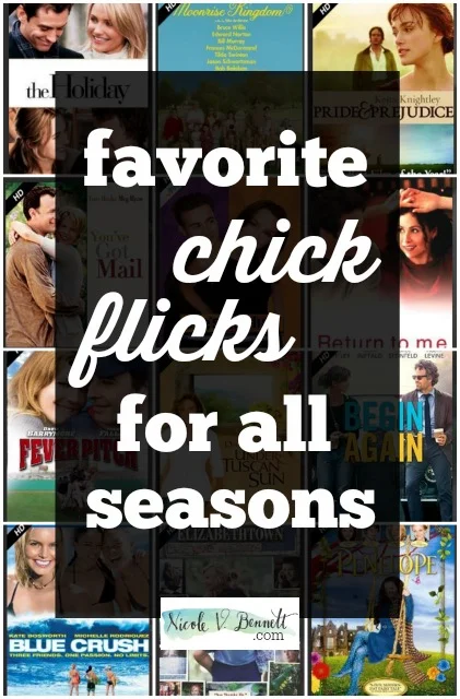 Favorite chick flicks for all seasons