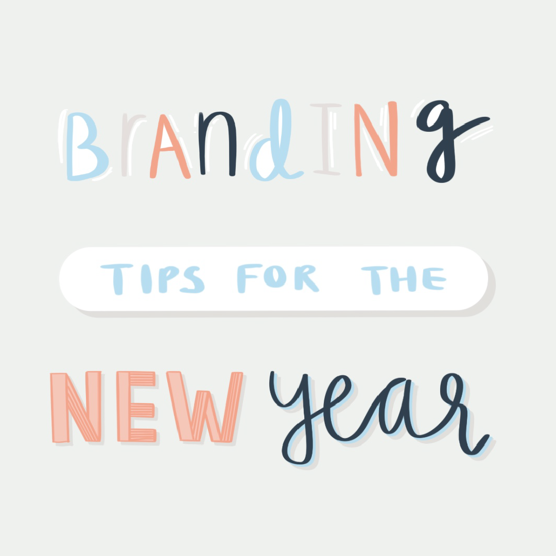 Branding Tips For The New Year