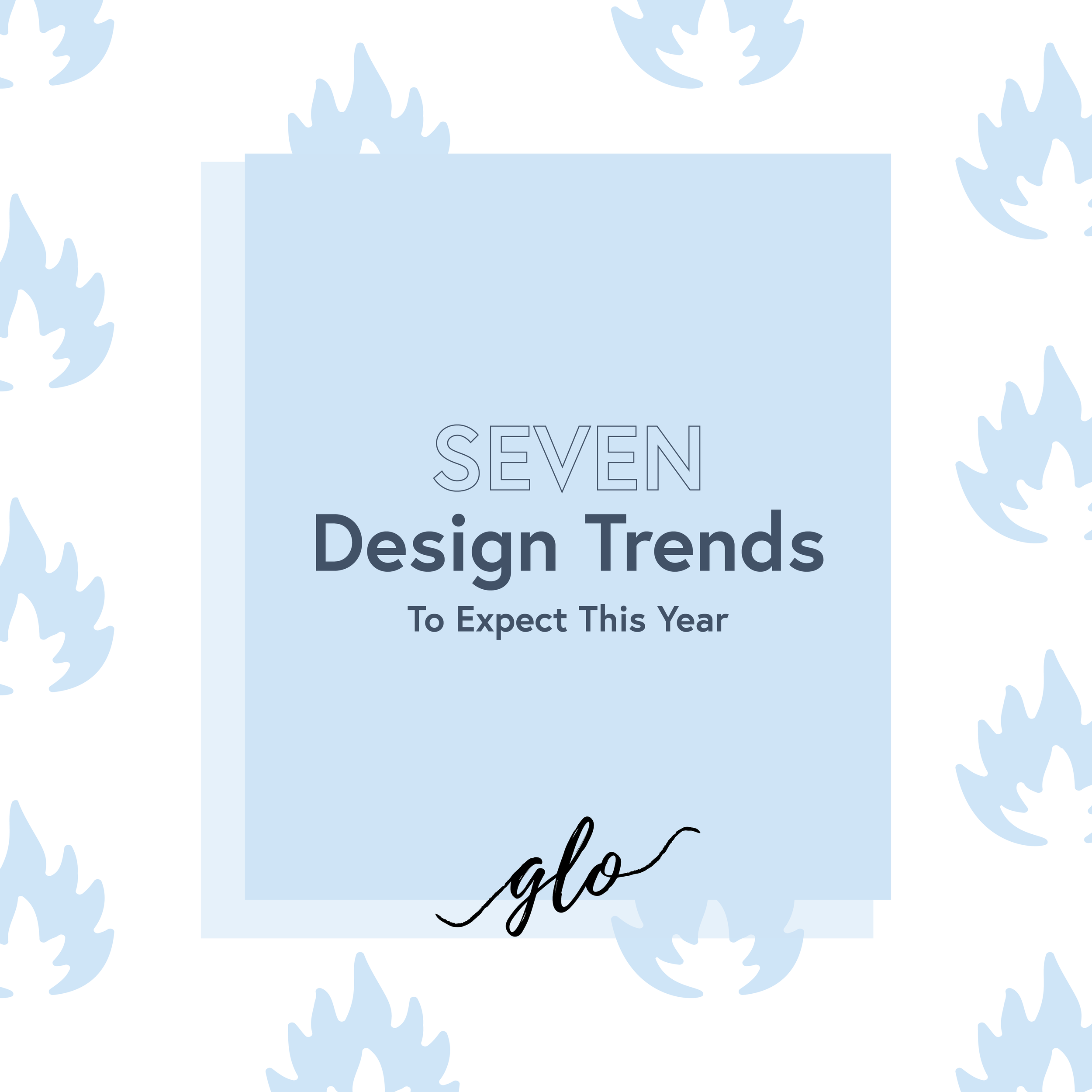 Design Trend to Expect in 2021