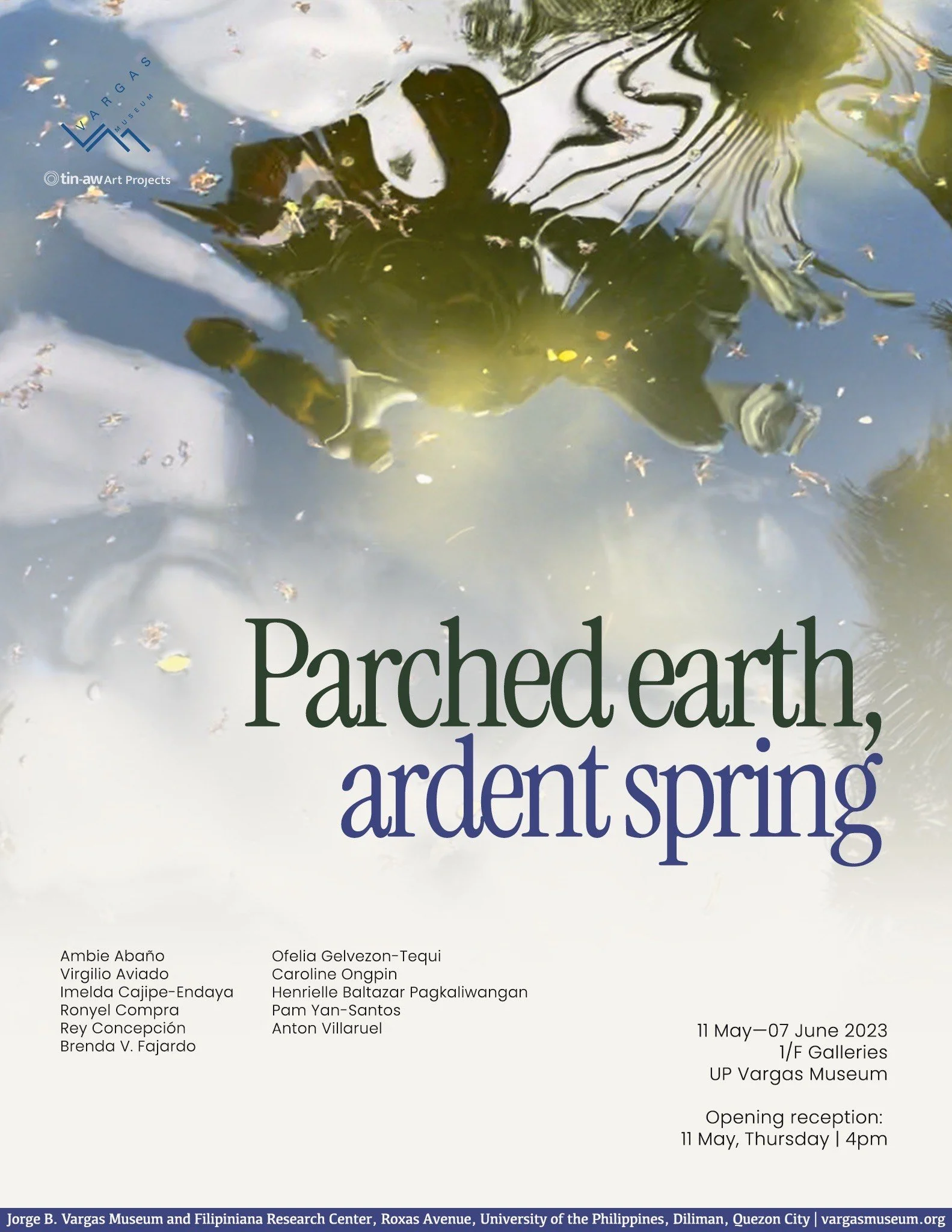 Parched earth, ardent spring ~ May 11 to June 7, 2023