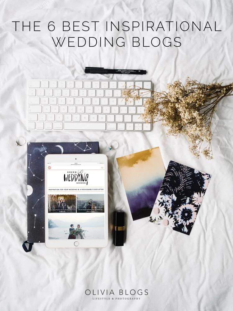 The 6 Best Inspirational Wedding Blogs | oliviablogs.com
