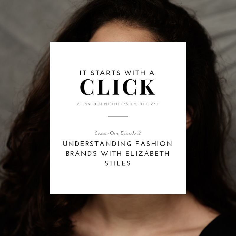 Understanding Fashion Brands With Elizabeth Stiles.png