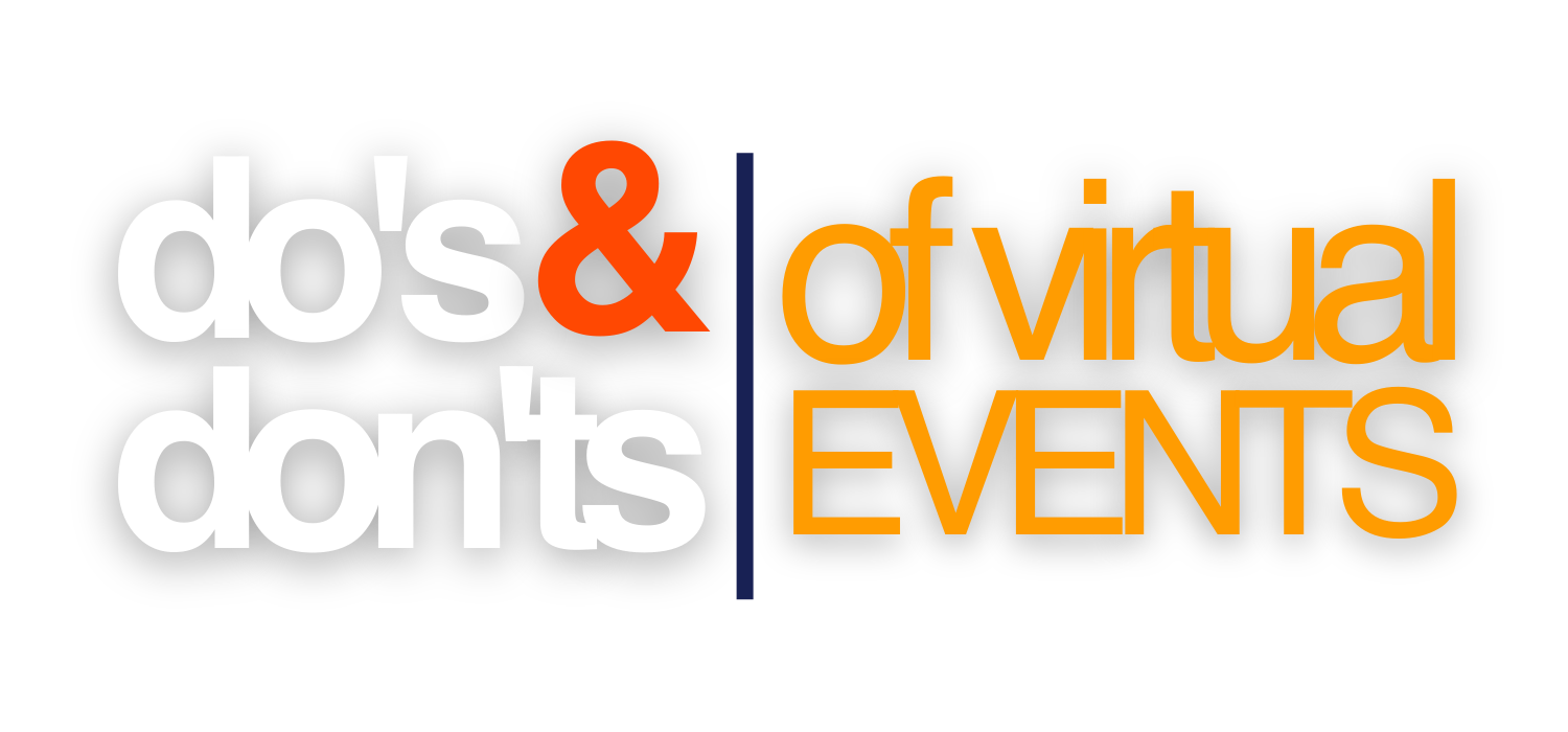 Do's and Don'ts of Virtual Events — Young Leaders Conference